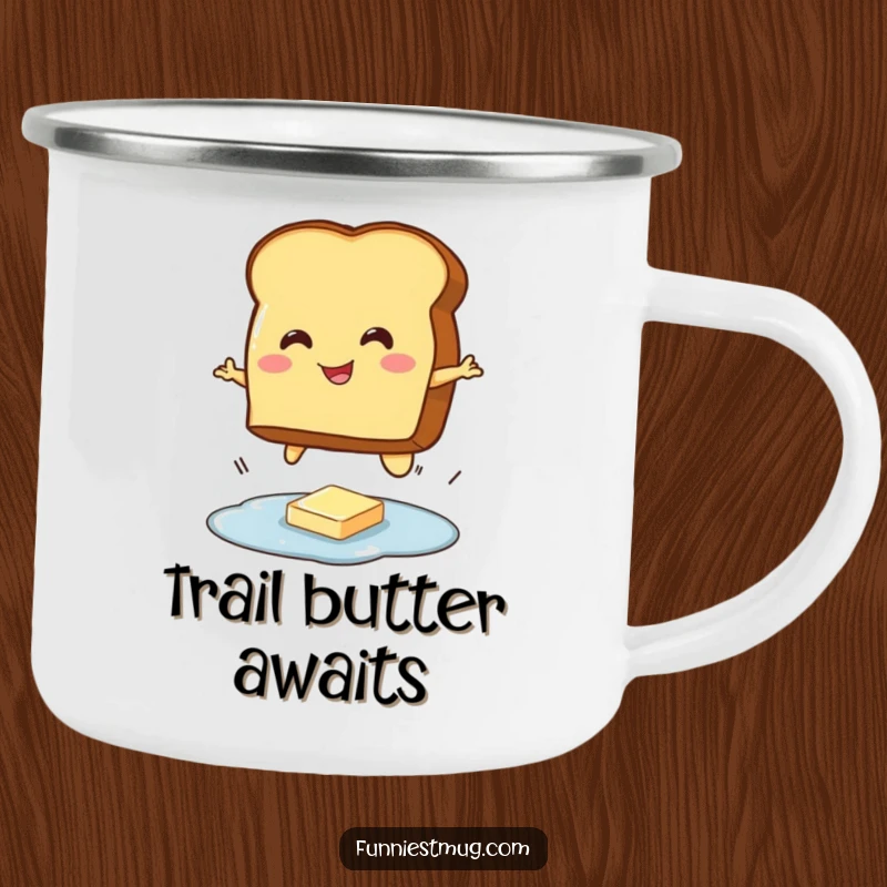 Funny camping mug showing a smiling toast character leaping over a tiny puddle of butter, bringing humor to outdoor settings.