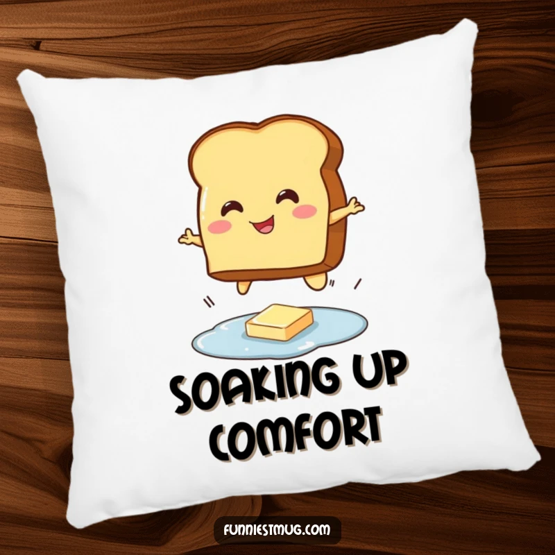 Funny pillow with a smiling toast character mid-jump over a small butter puddle, adding a humorous touch to any room.