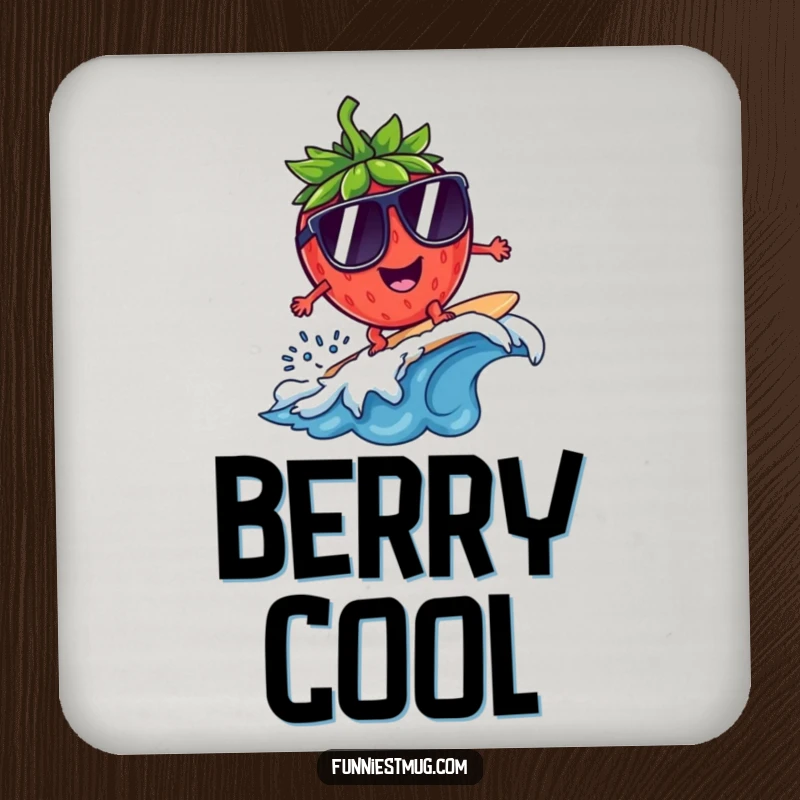 Funny Surfing Strawberry Sunglasses Drink Coaster: A strawberry surfs on a tiny wave, wearing oversized sunglasses, protects humorously.