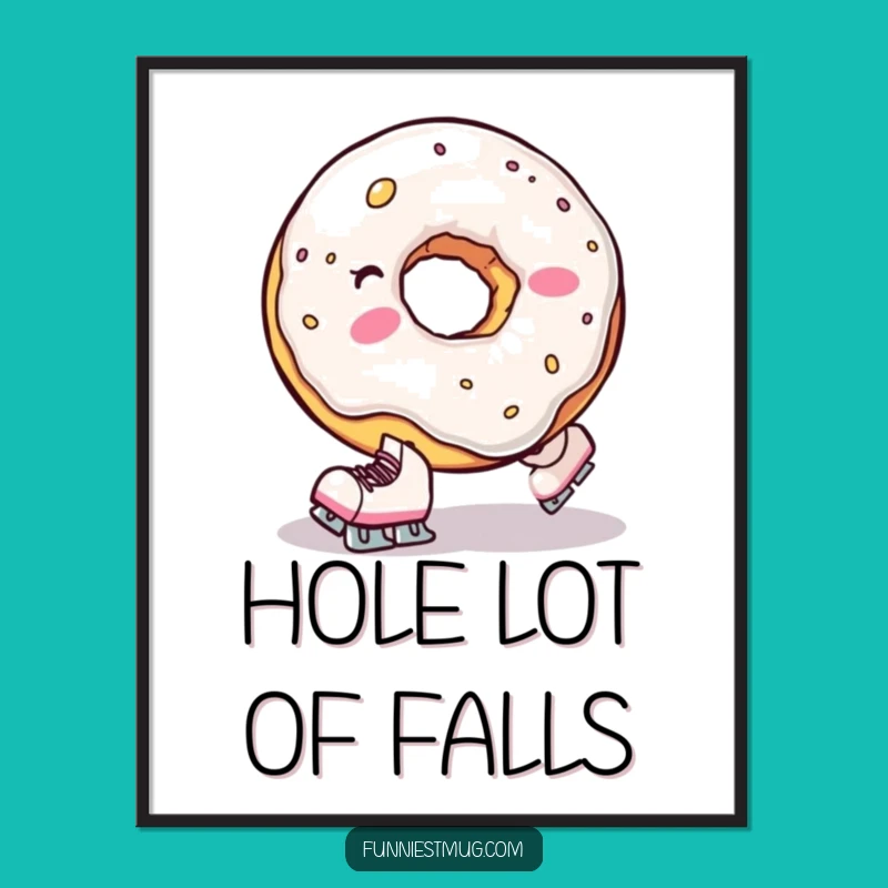 Funny Donut Hole Fall Poster: Clumsy Skater Wall Art Gift