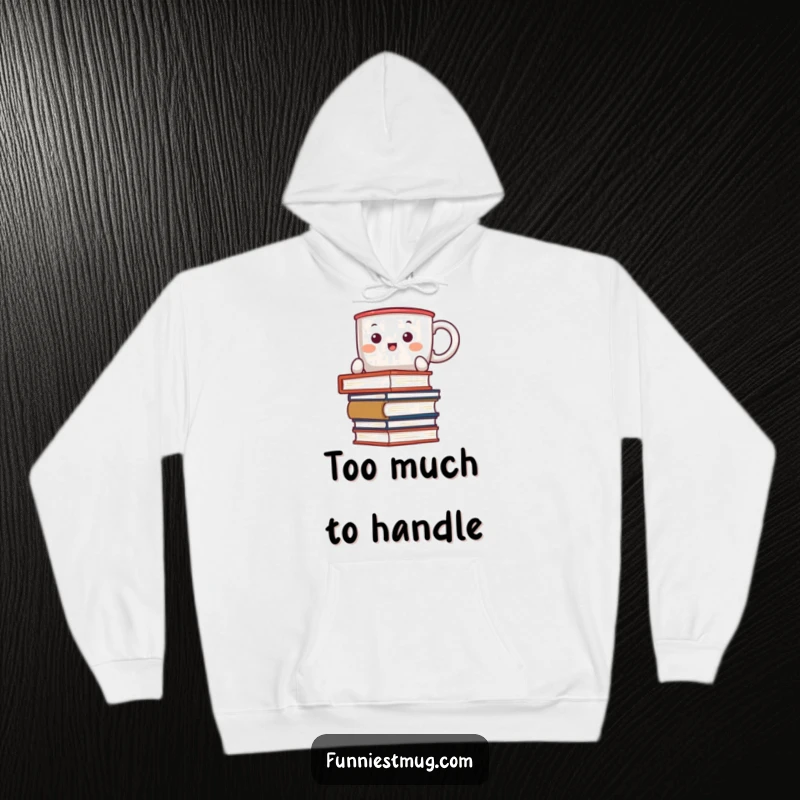 Funny Kawaii hoodie showing a coffee mug character wittily trying to balance a large stack of books, perfect for cozying up.