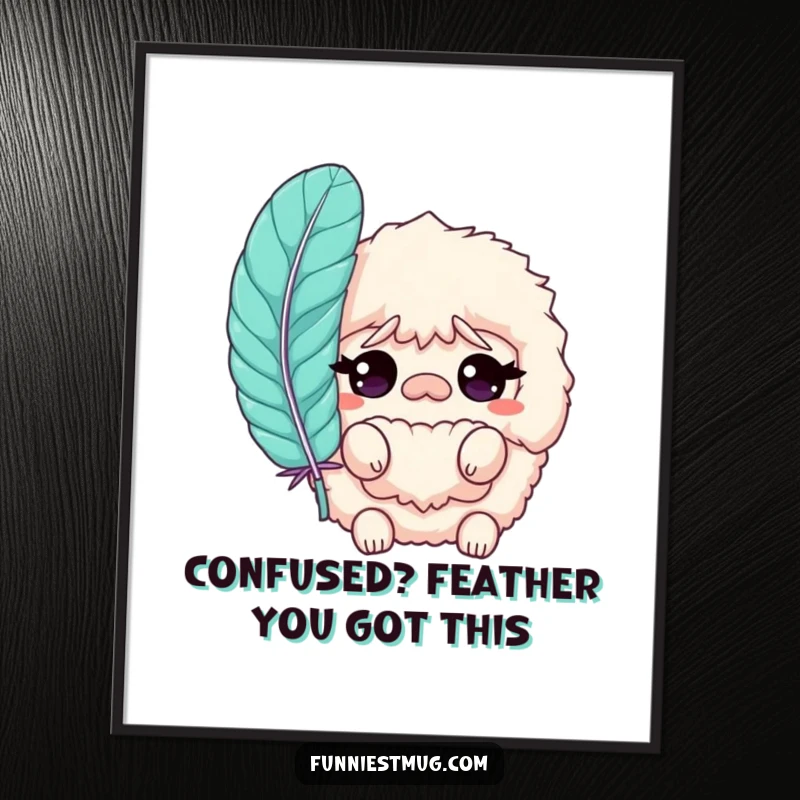 Funny Free Printable slipper wall art, a confused fluffy character with a large feather, whimsical home decor.