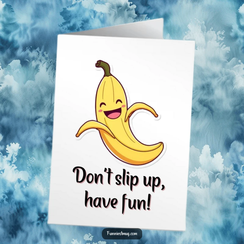 Funny Free Printable Birthday Card: A grinning banana peel comically slips on its own peel.