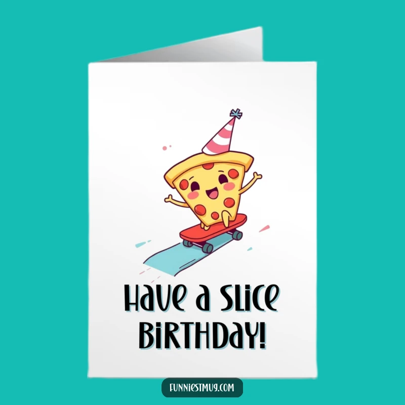 Free Printable Pizza Birthday Card: Funny Skater Pizza Gift, Print at Home