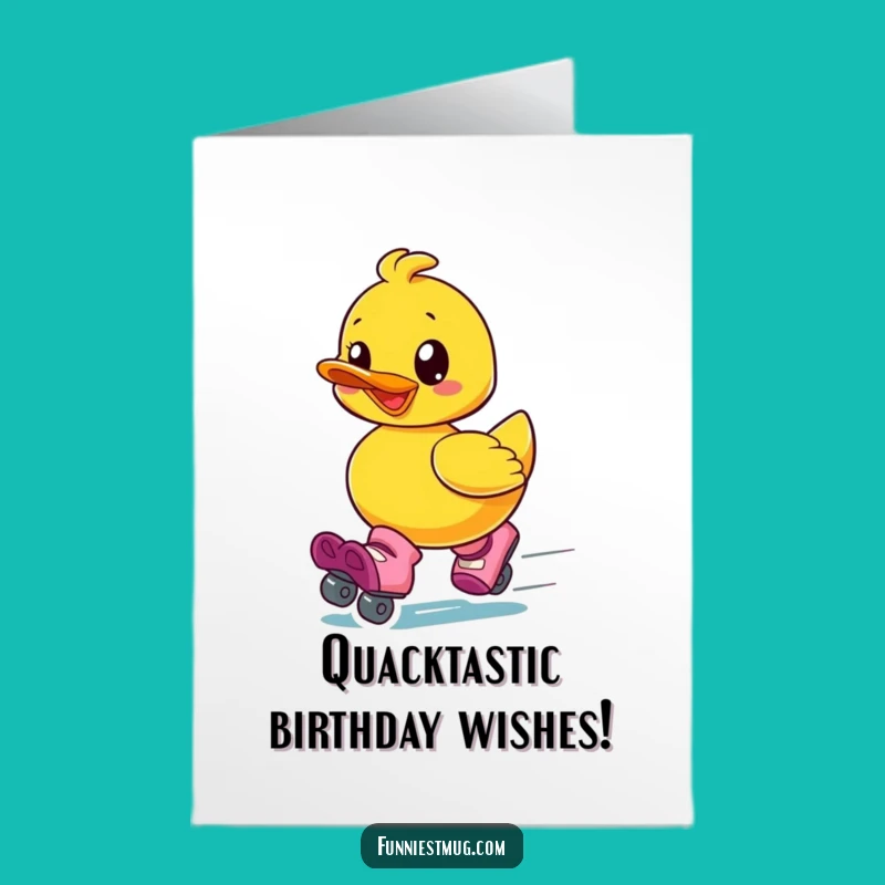 Free Printable Roller Skate Ducky Birthday Card - Fast & Funny Gift