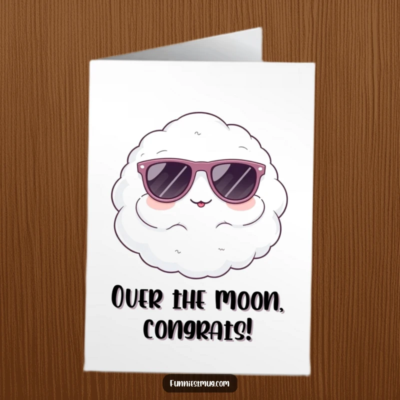 Funny Free Printable Congratulations Card: Fluffy cloud character trying to look cool in giant sunglasses.