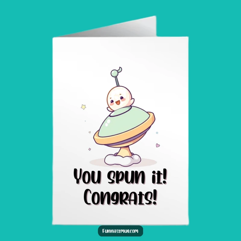 Free Printable Congrats Card: Blob Spinning Top, Hilarious Downloadable Gift