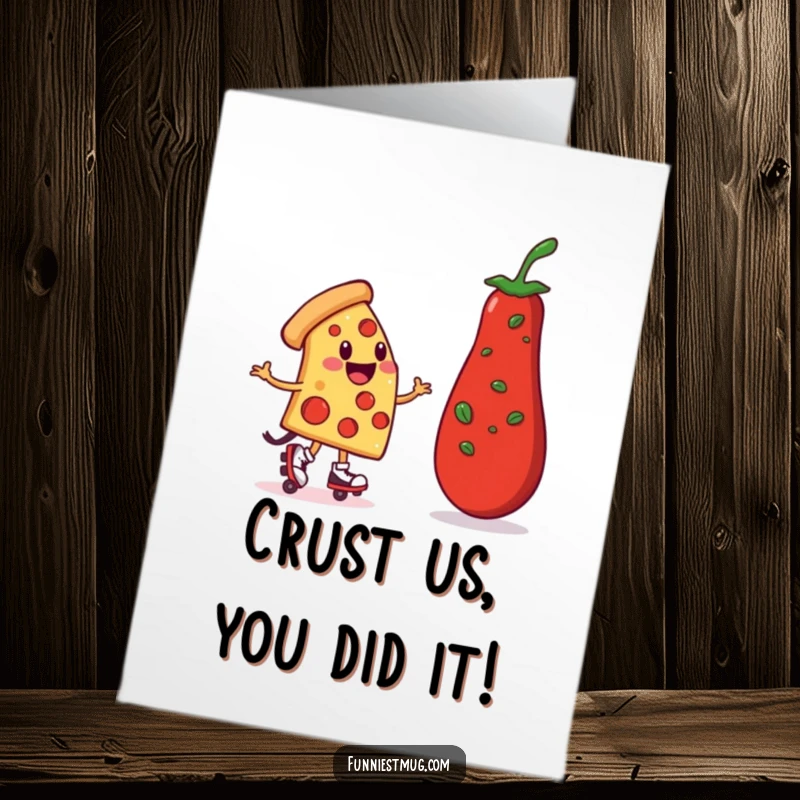 Free Printable Congratulations Card: Amusing pizza slice balancing on roller skates with pepperoni goal.