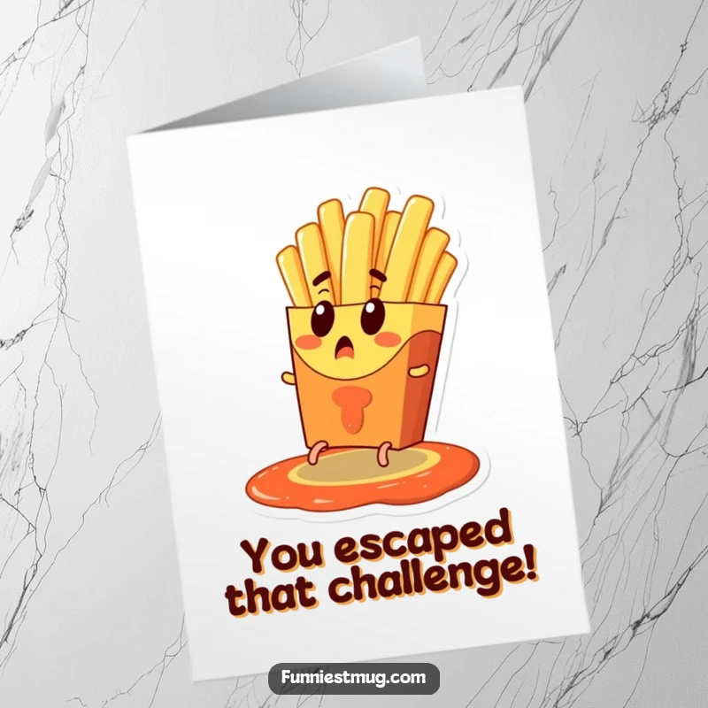 Funny Free Printable Congratulations Card: French fry with tiny legs comically escaping a ketchup pool, a humorous achievement.