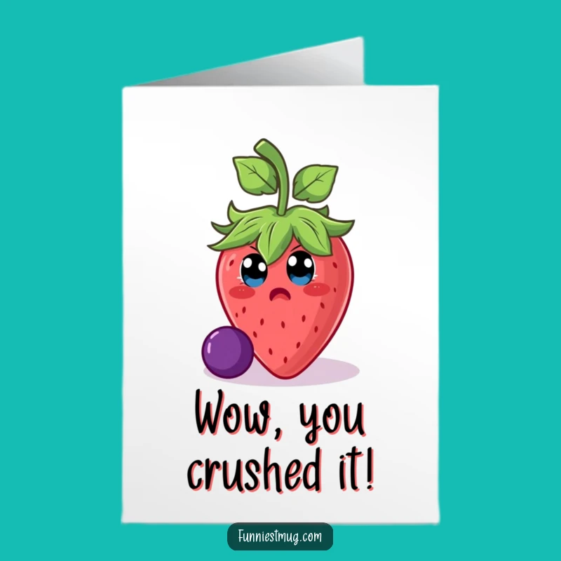 Free Printable Funny Strawberry Congrats Card: Slipping Fruit for a Hilarious Downloadable Achievement