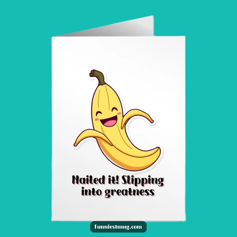 Free Printable Congrats Card: Slipping Banana Peel, Funny Downloadable Gift