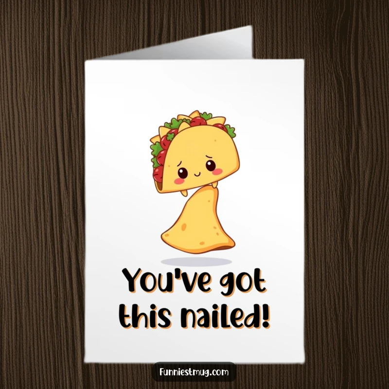 Free Printable Congratulations Card: Shy taco character attempting to balance on a single, oversized nacho chip.