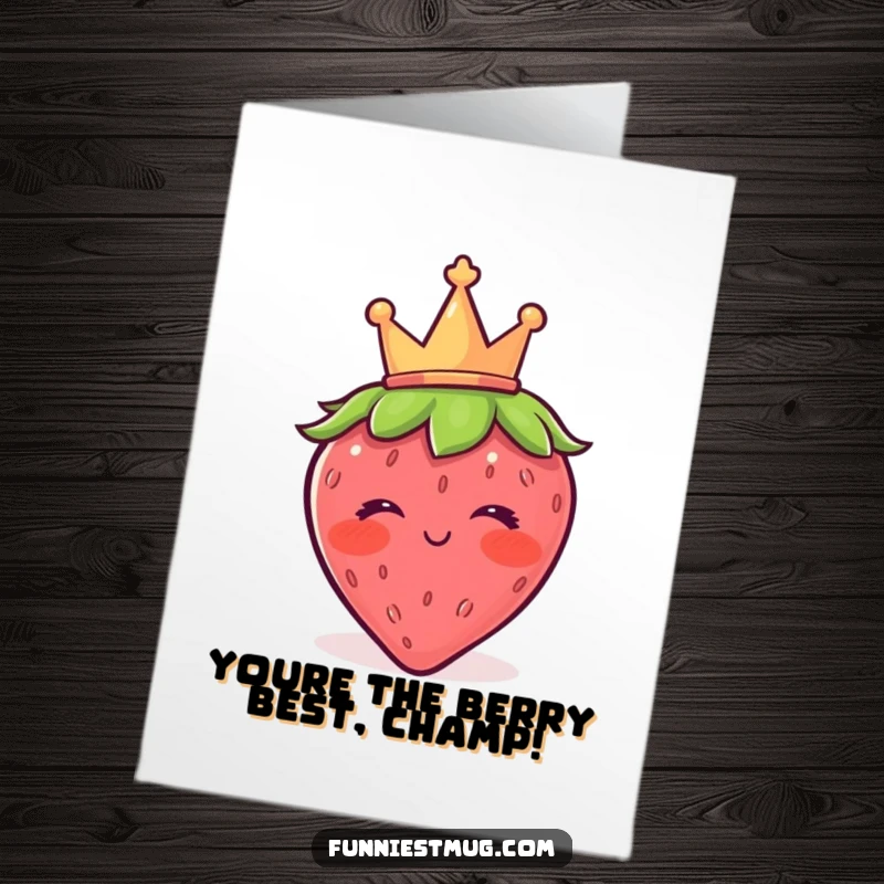 Funny Free Printable Congratulations Card showing a strawberry with a crown winking, celebrating a joyous occasion with a smile.