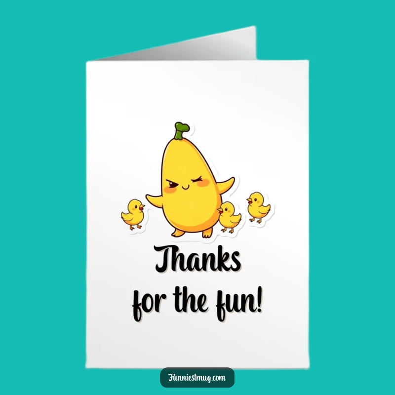 Free Printable Banana Chicken Thank You Card - Humorous Downloadable Gift