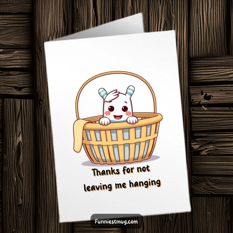 Funny Free Printable Thank You Card: Cheeky sock puppet from an empty laundry basket, saying thanks with a wink.