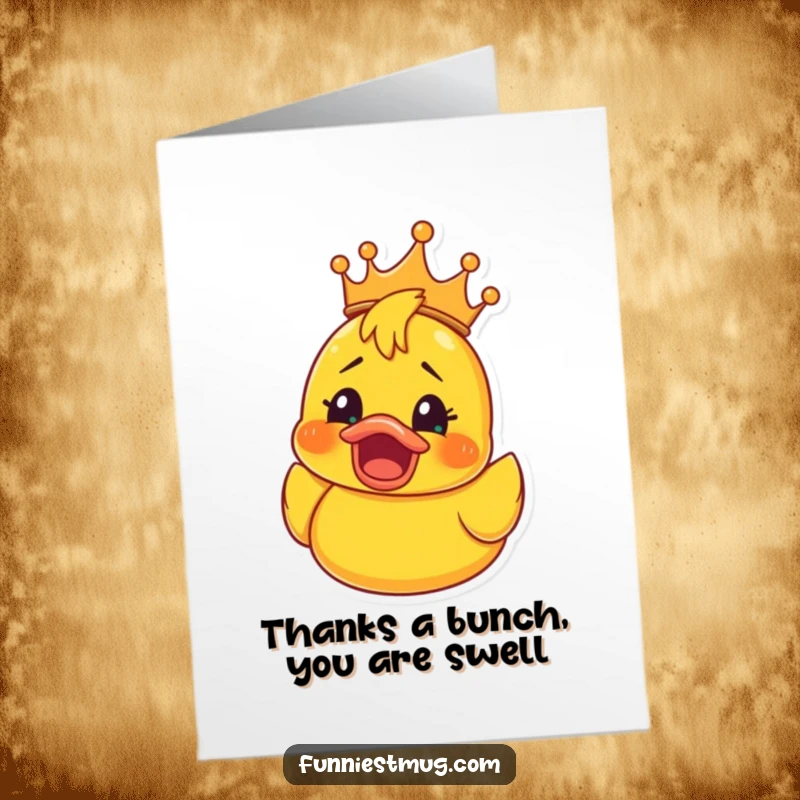 Funny Free Printable Thank You Card: A crowned rubber ducky has a shocked expression, adding humor to thanks.