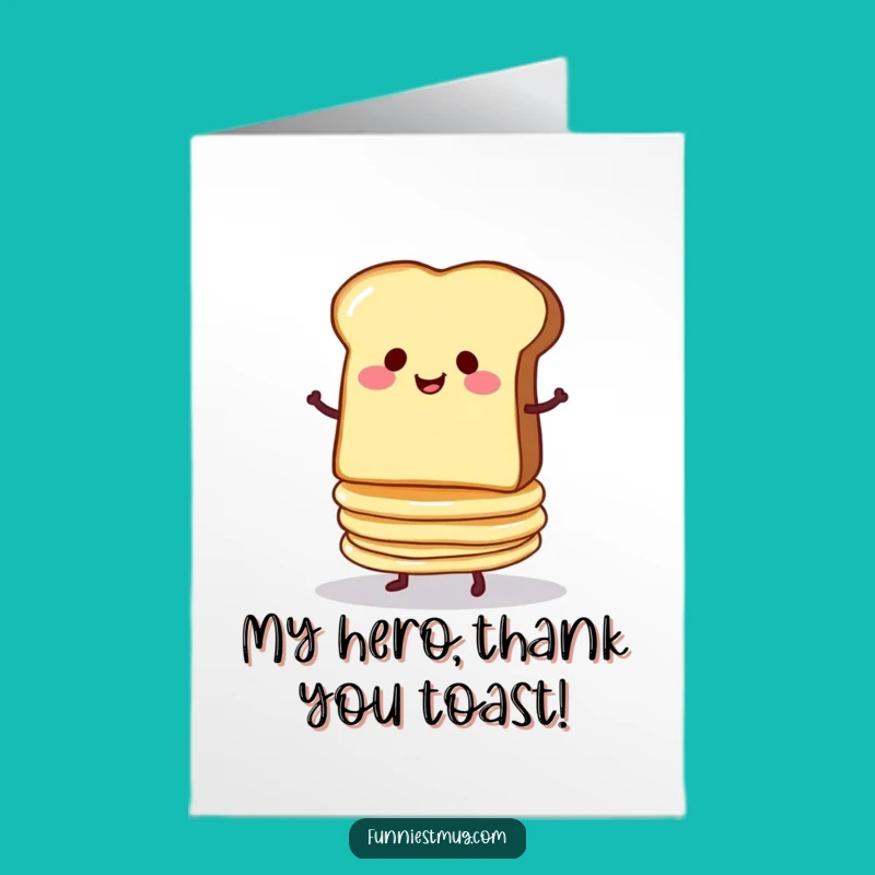 Free Printable Toast Pancake Thank You Card - Humorous Downloadable Gift
