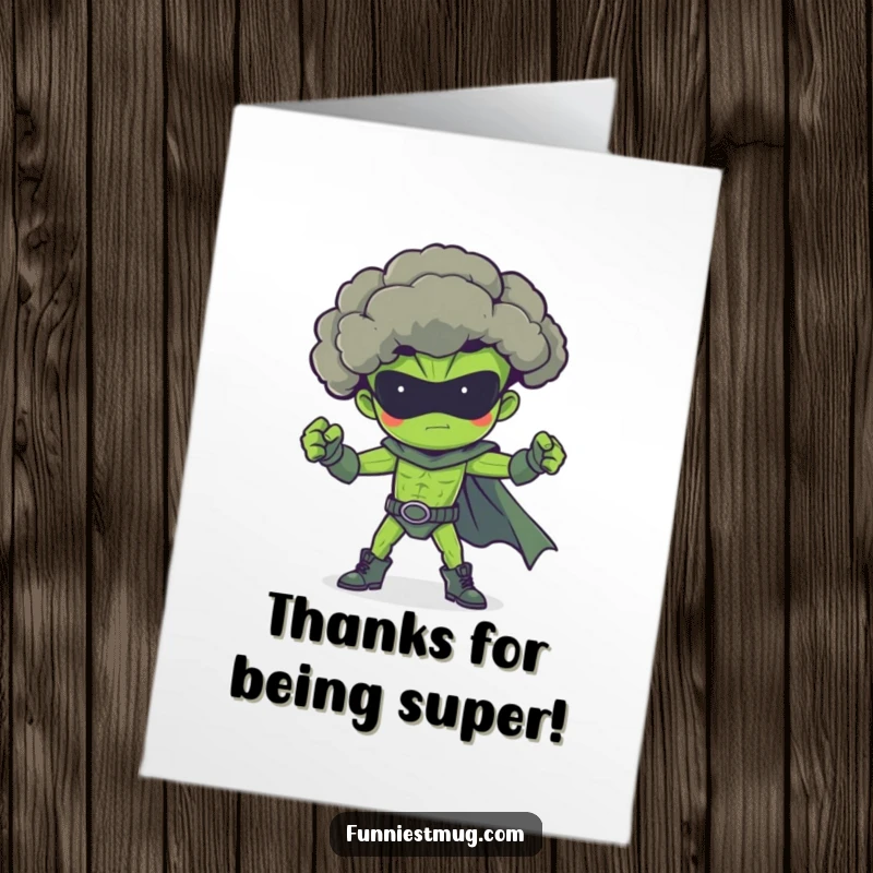 Funny Free Printable Thank You Card: A proud broccoli flexing in a superhero pose, conveying gratitude with a mighty, healthy spirit.