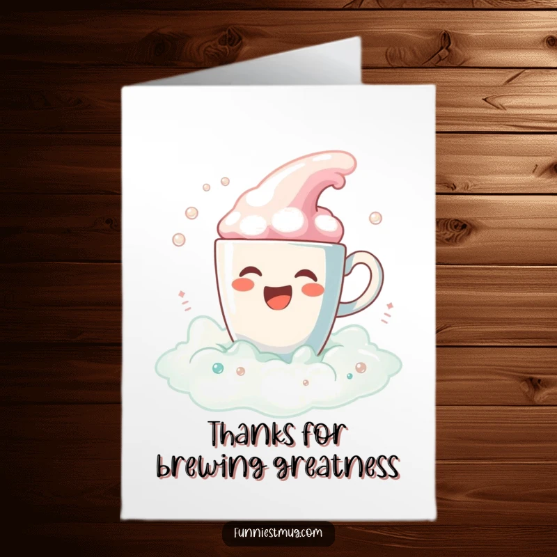 Funny Free Printable Thank You Card: Happy coffee cup character spilling lots of bubbly colorful foam.