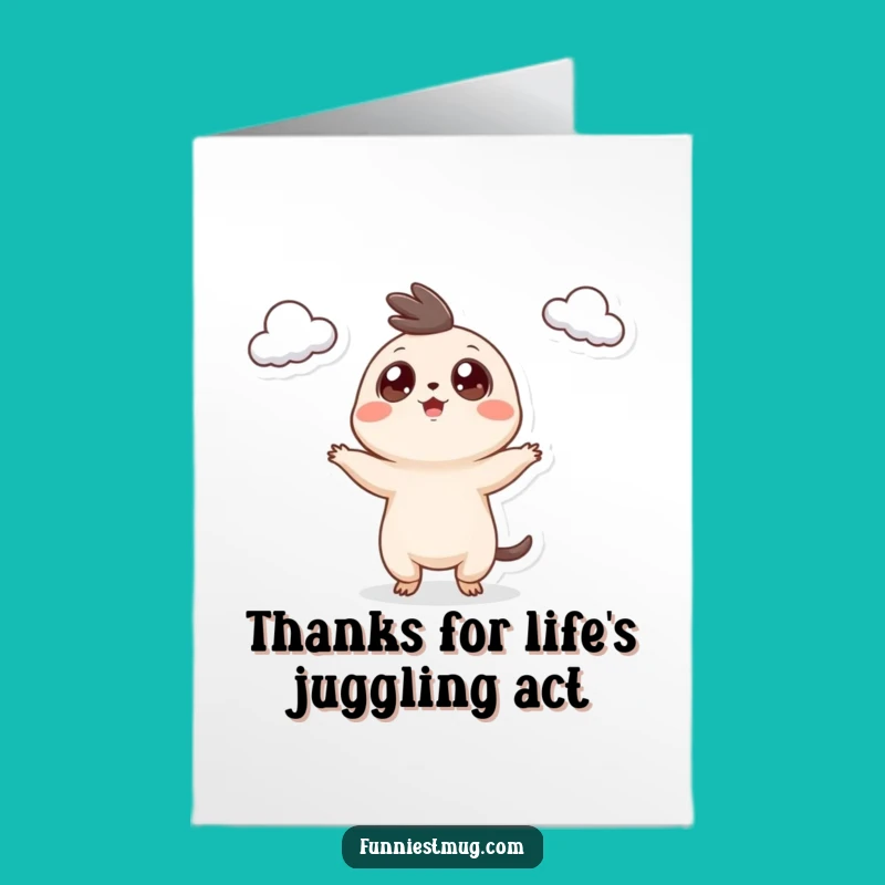 Free Printable Thank You Card: Juggling Creature, Funny Downloadable Gift