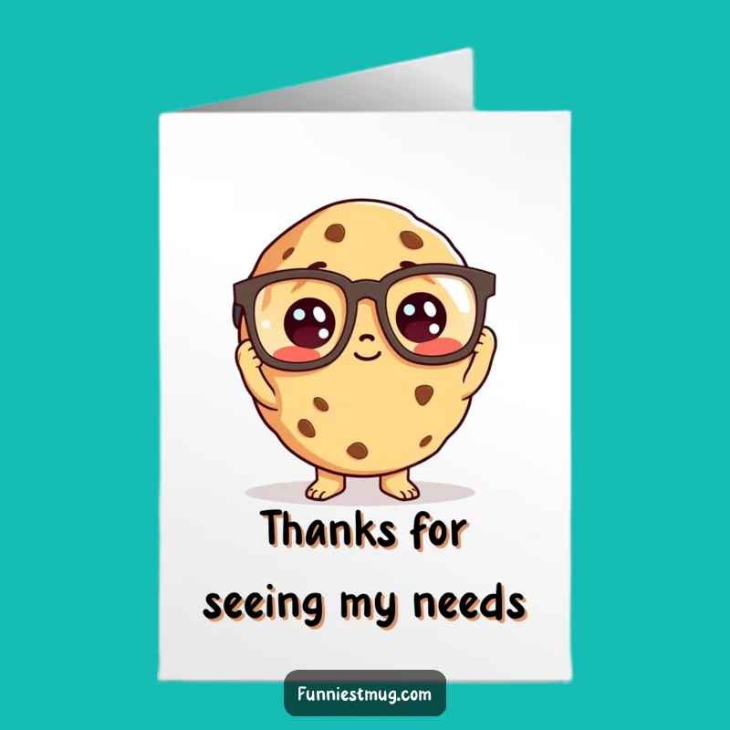 Free Printable Thank You Card: Cookie Sees Clearly - Funny Downloadable Gift