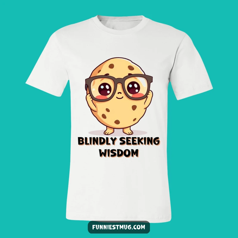 Funny Curious Cookie T-Shirt: Big Brain Energy, Perfect Funny Gift