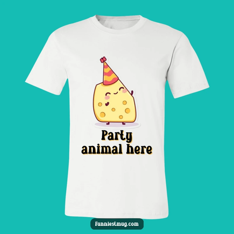 Funny Cheese Hat T-Shirt: Wear Your Party Spirit with This Hilarious Tee